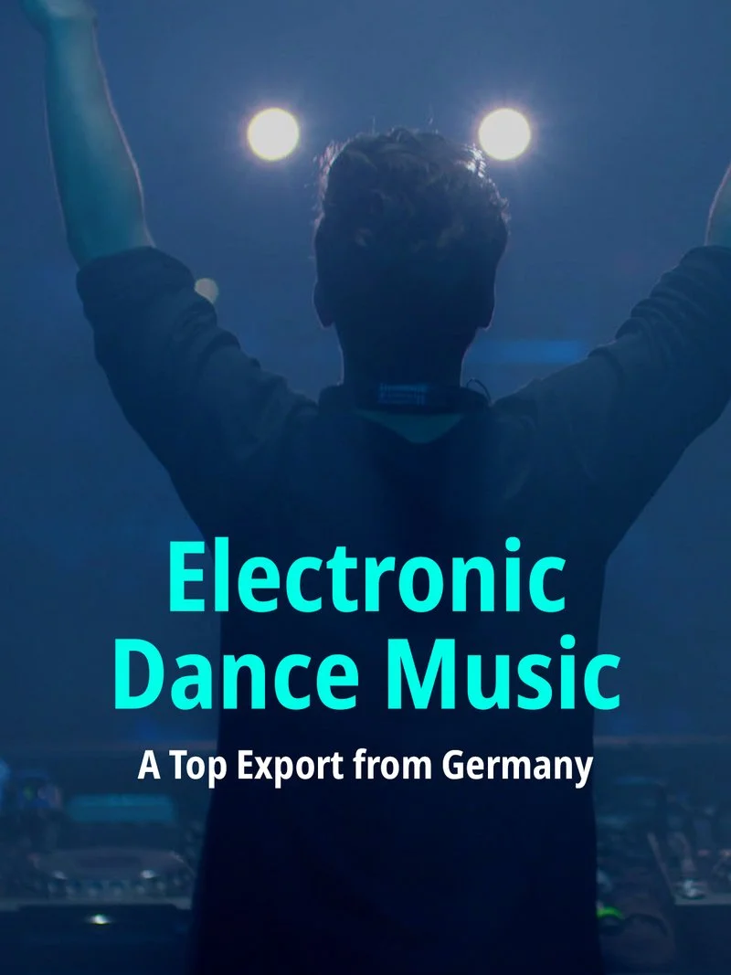Affiche de Electronic Dance Music: A Top Export from Germany