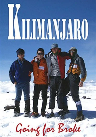 Affiche Kilimanjaro: Going For Broke