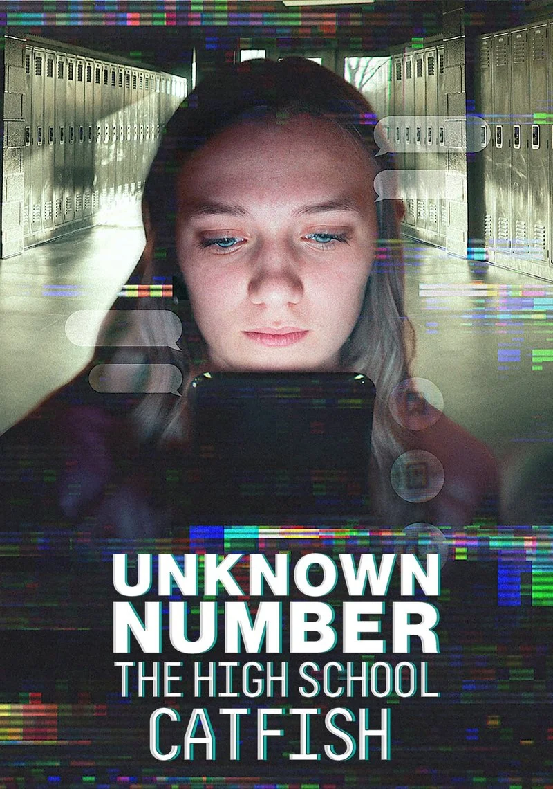 Affiche de Unknown Number: The High School Catfish
