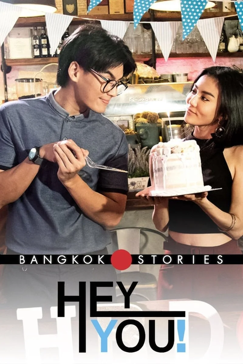 Poster van Bangkok Love Stories: Hey You!