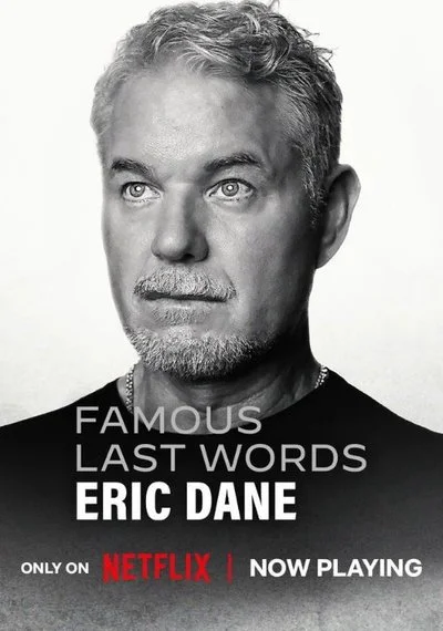 Affiche Famous Last Words: Eric Dane