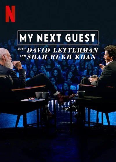 Poster My Next Guest with David Letterman and Shah Rukh Khan