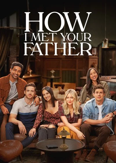 Affiche How I Met Your Father