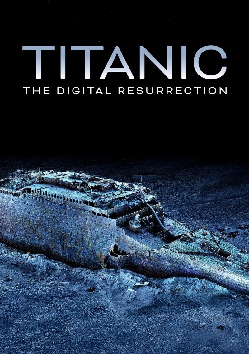 Affiche de Titanic: The Digital Resurrection