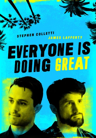 Affiche Everyone Is Doing Great