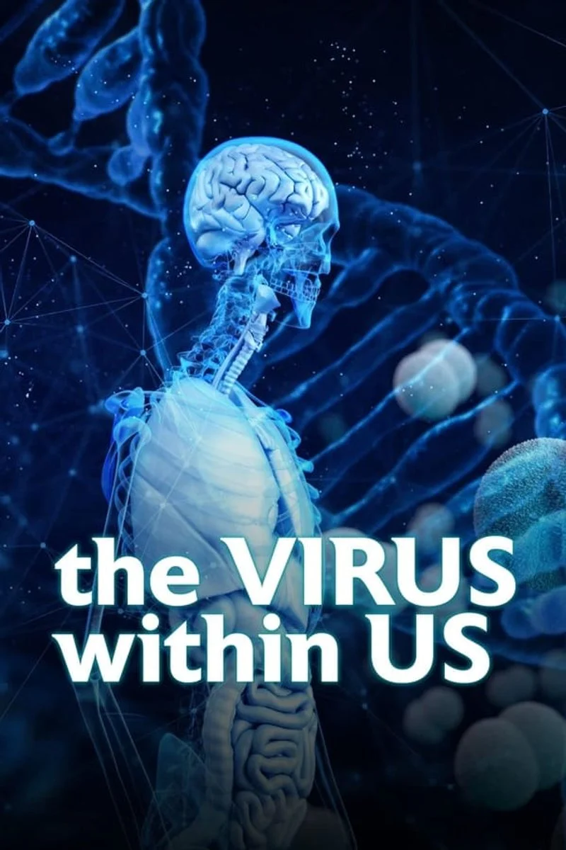 Affiche de The Virus Within Us