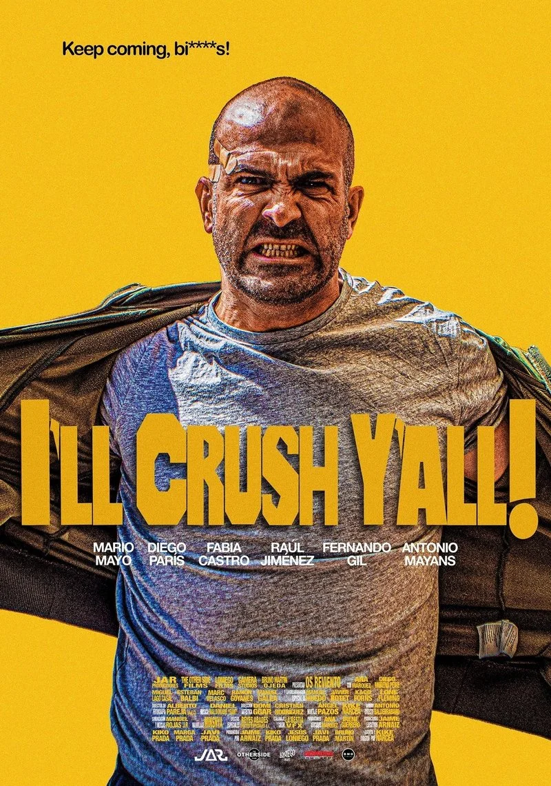 Poster van I'll Crush Y'all
