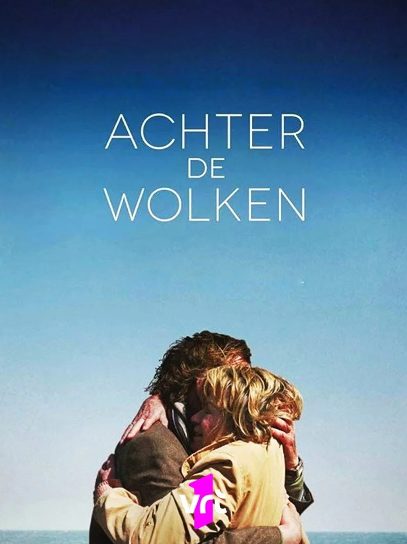 Affiche de 30/07 - : Achter de wolken