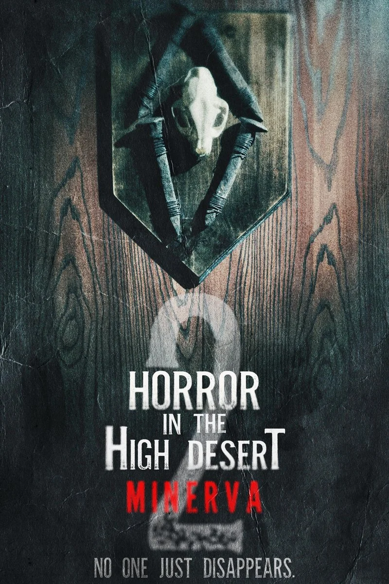 Affiche de Horror in the High Desert 2: Minerva