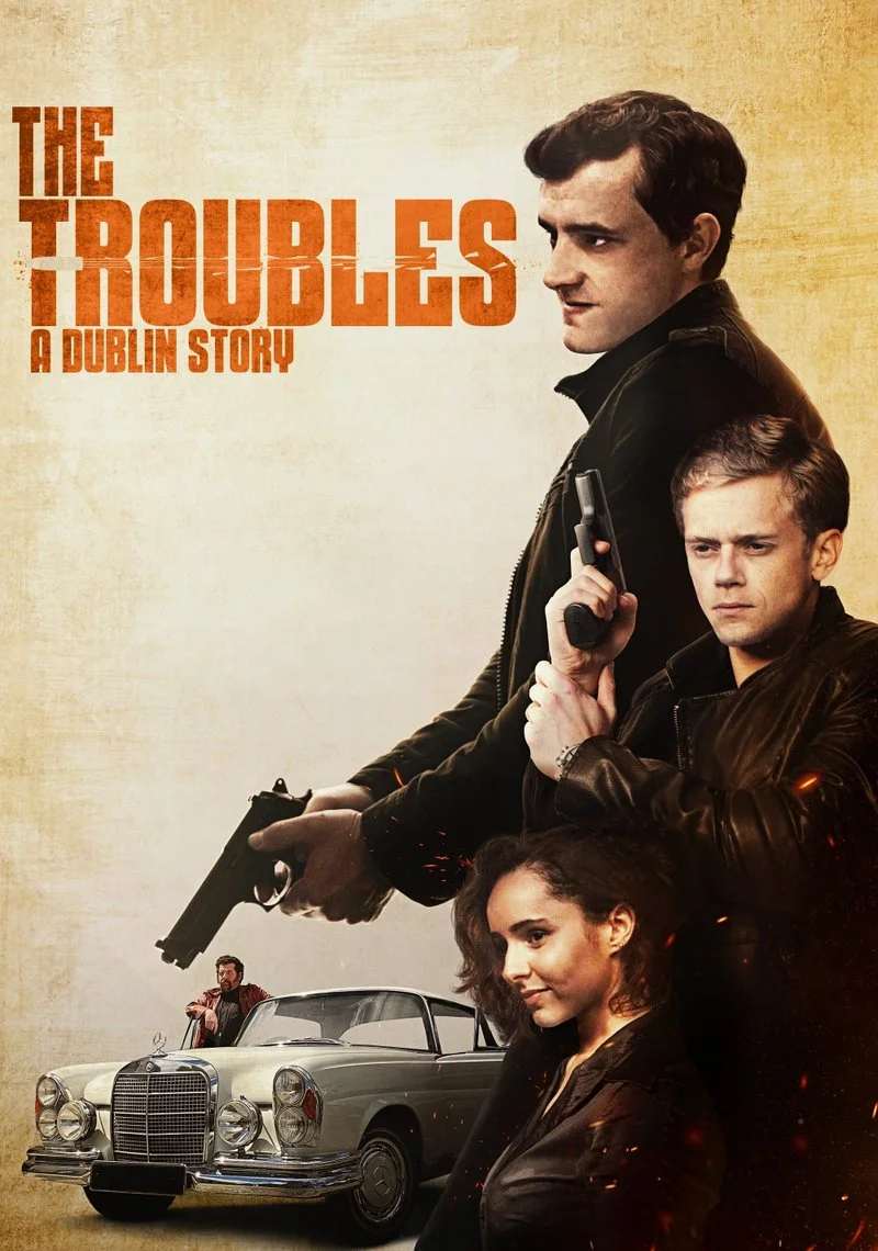 Affiche de The Troubles: A Dublin Story
