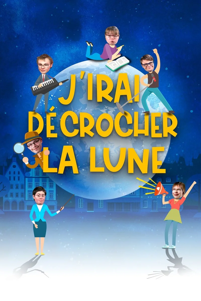 Affiche de J'irai décrocher la lune