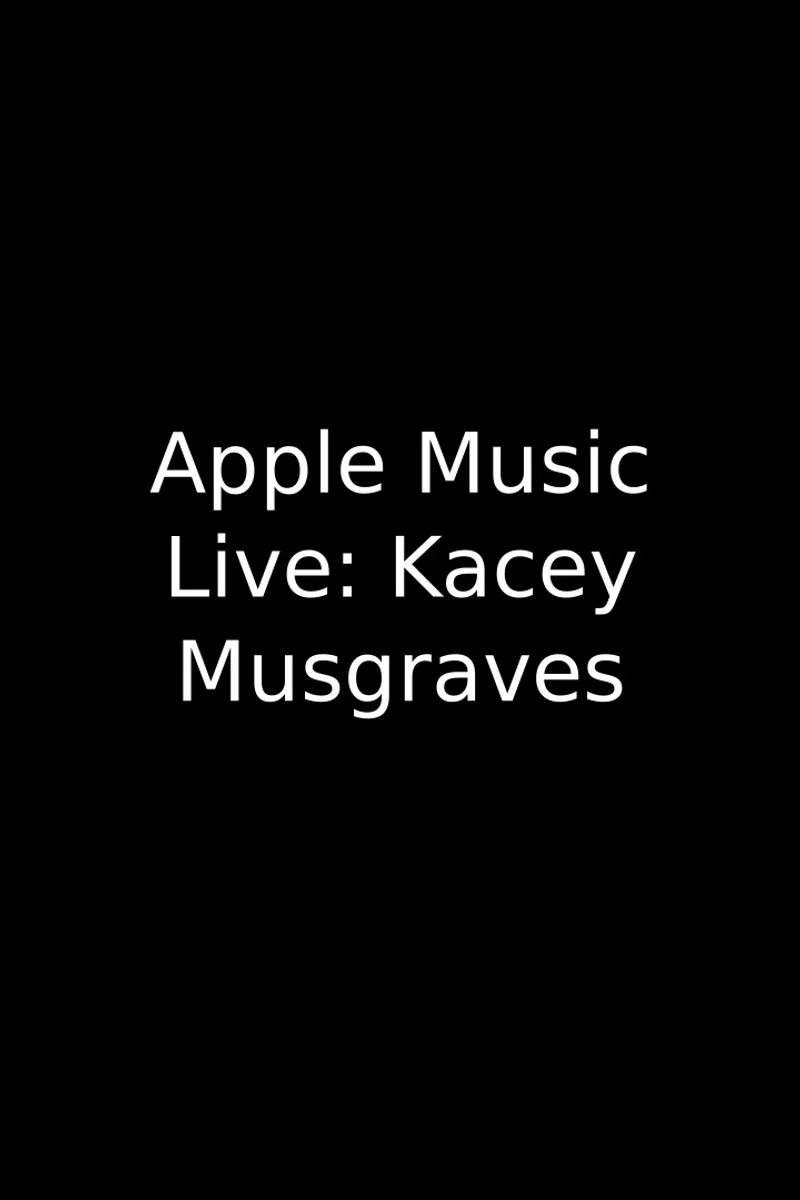 Affiche de Apple Music Live: Kacey Musgraves