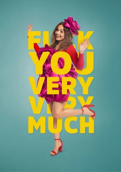 Affiche F*** You Very, Very Much