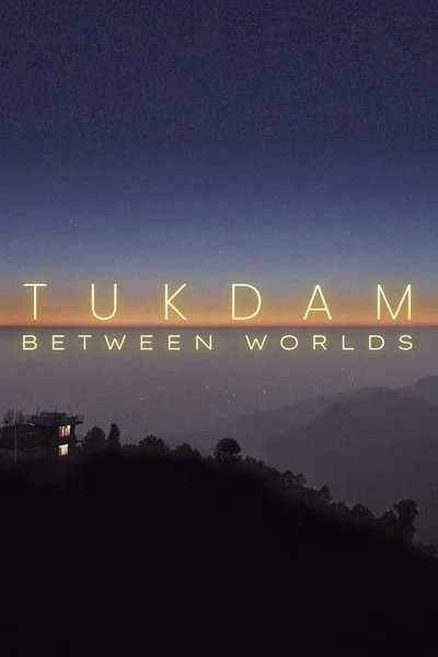 Affiche Tukdam – Between Worlds