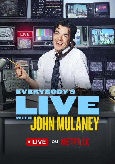 Poster Everybody’s Live with John Mulaney