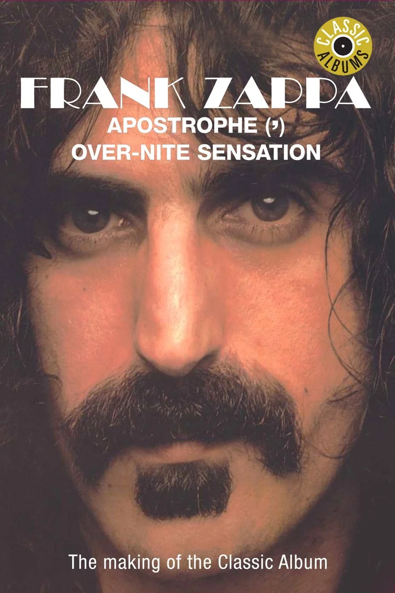 Affiche de Frank Zappa - Apostrophe (') & Over-nite Sensation (Classic Album)