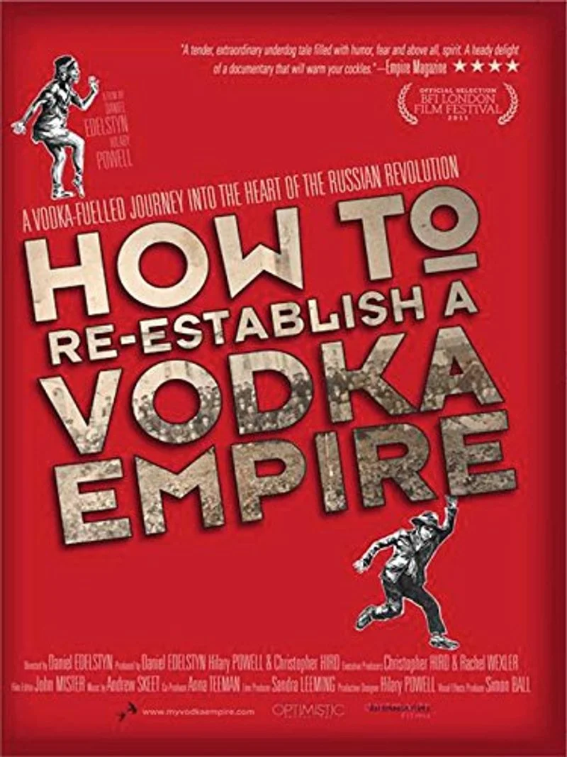 Affiche de Comment rétablir un empire de la vodka
