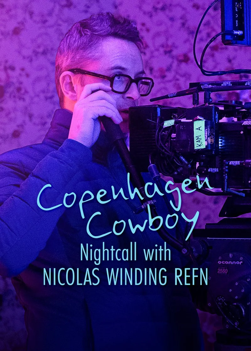 Affiche de Copenhagen Cowboy: Nightcall with Nicolas Winding Refn