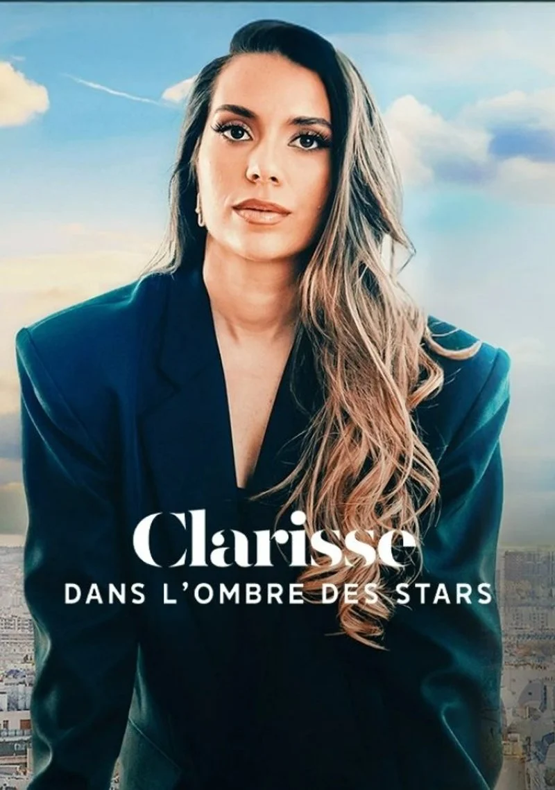 Affiche de Clarisse : Dans l'ombre des stars