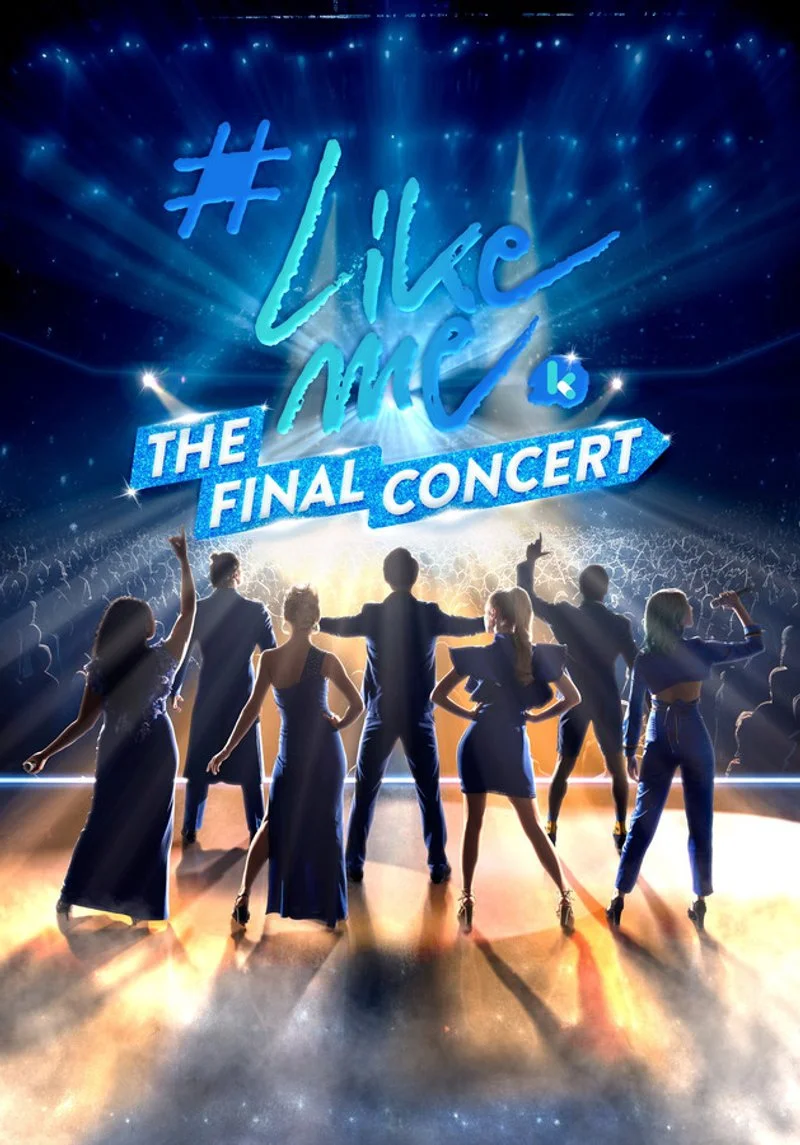 Poster van #LikeMe The Final Concert