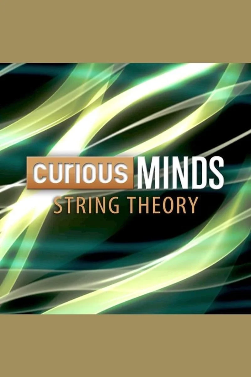 Affiche de Curious Minds: String Theory