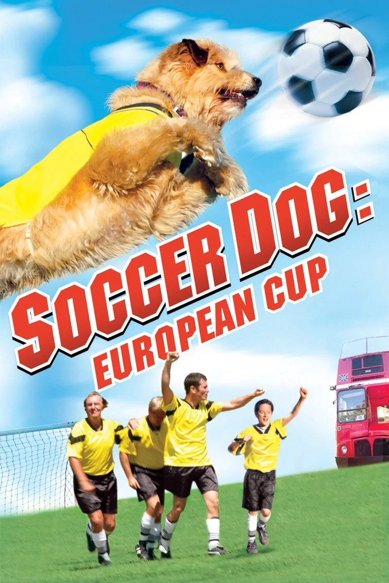 Affiche de Soccer Dog 2 : Championnat d'Europe