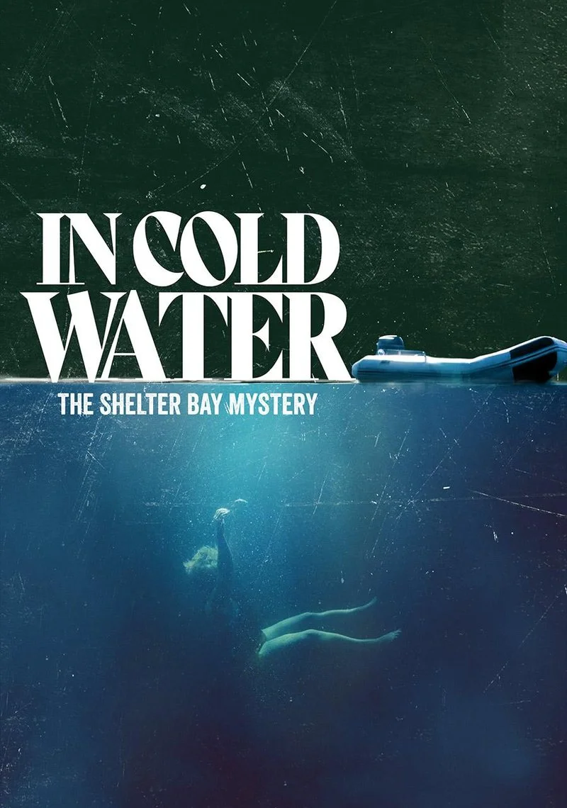 Poster van In Cold Water: The Shelter Bay Mystery