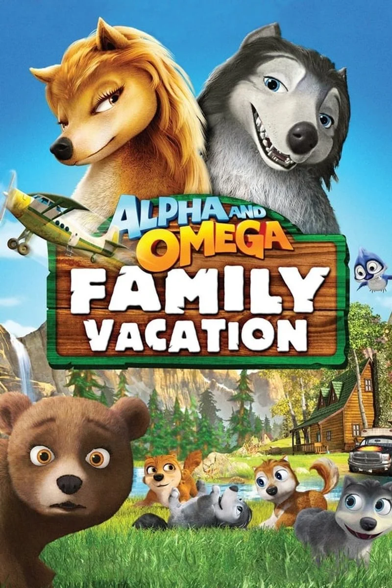 Poster van Alpha and Omega: Family Vacation