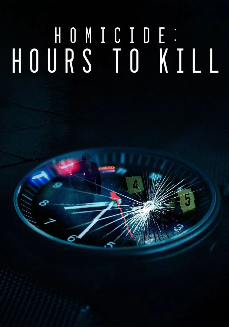 Affiche de Homicide: Hours to Kill