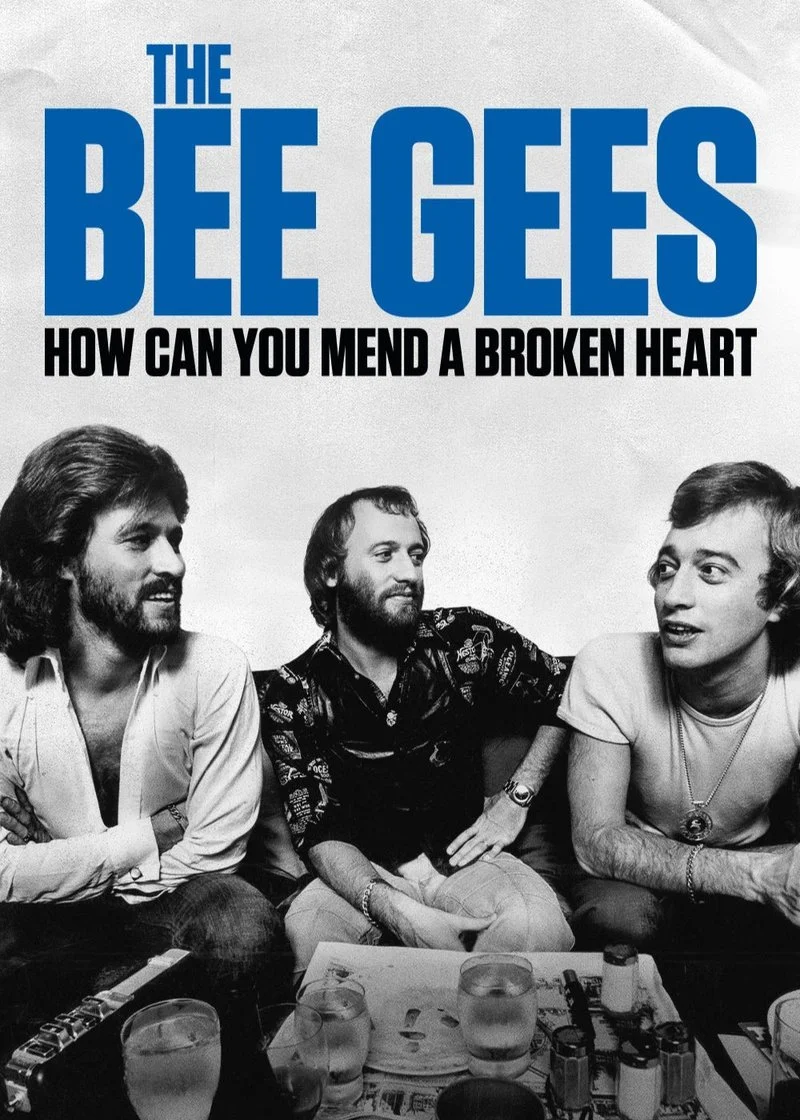 Poster van The Bee Gees: How Can You Mend a Broken Heart
