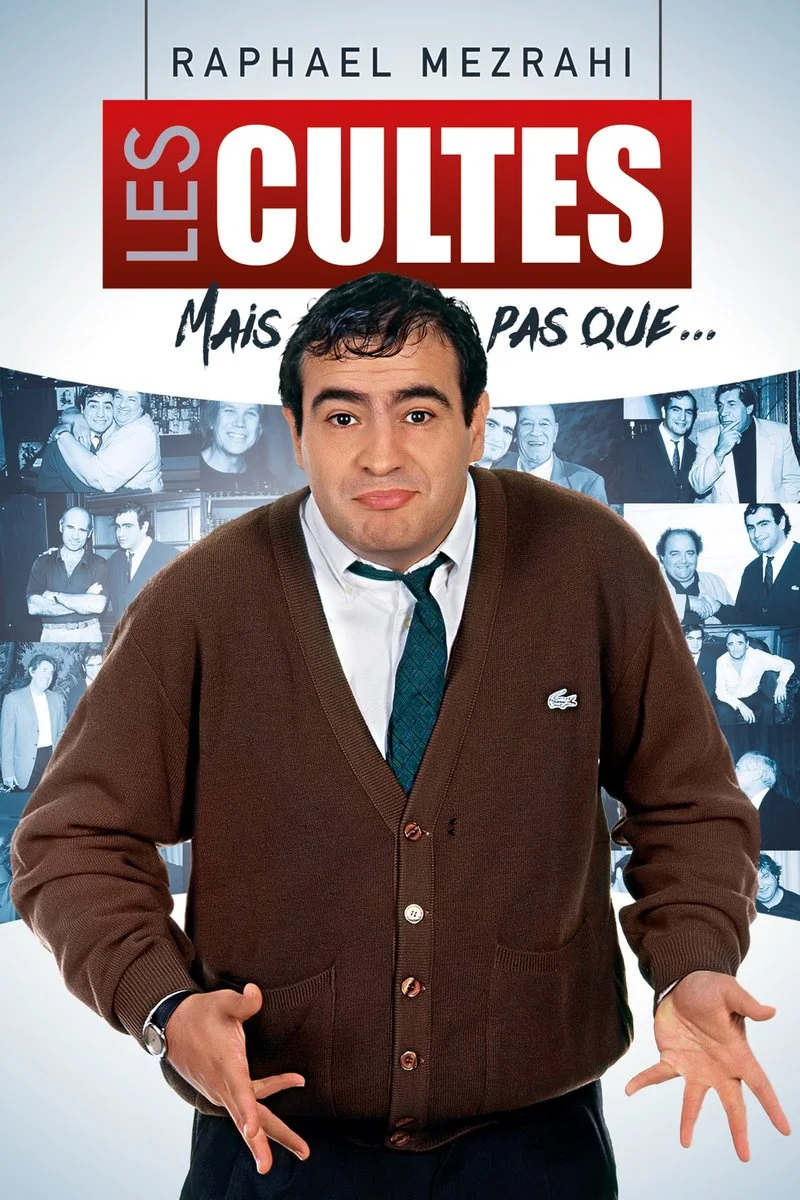Poster van Raphaël Mezrahi : Les cultes mais pas que