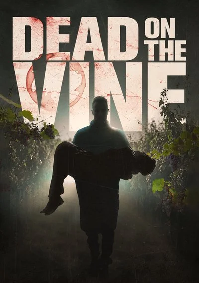 Poster Dead On The Vine