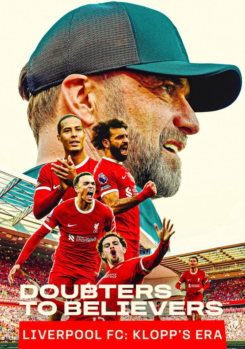 Affiche de Doubters to Believers Liverpool FC: Klopp's Era