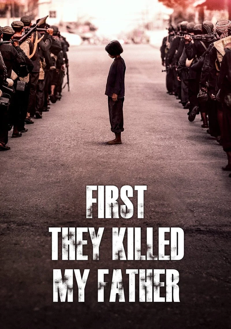 Affiche de D'abord, ils ont tué mon père