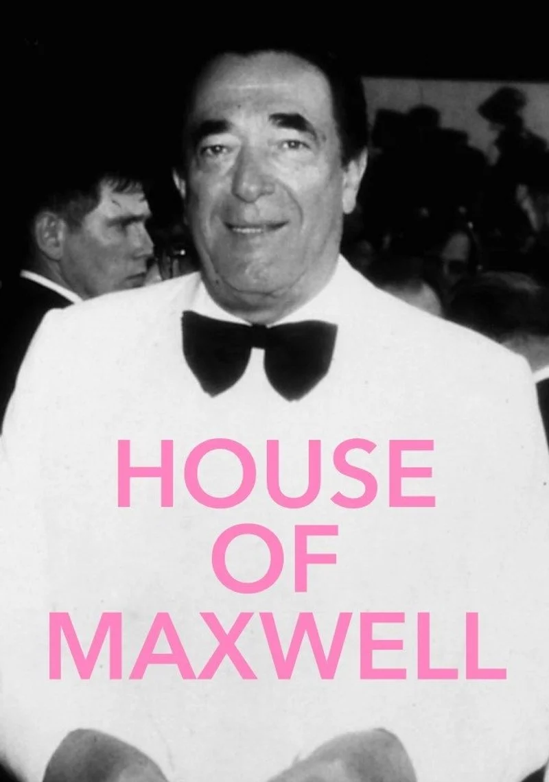 Affiche de House of Maxwell