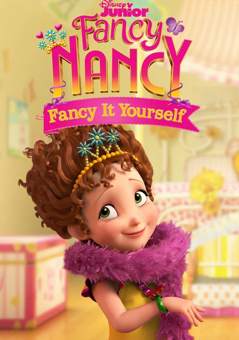 Affiche de Fancy Nancy: Fancy It Yourself