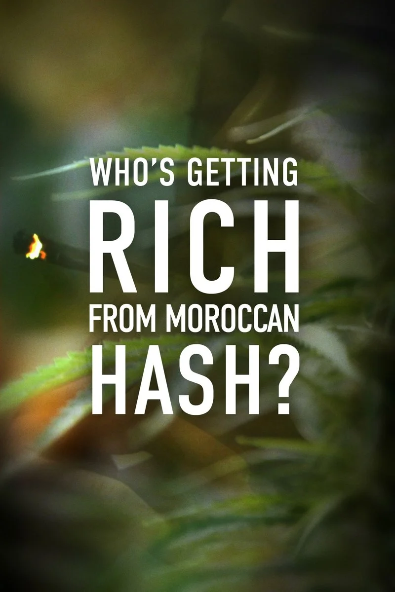 Affiche de Who's Getting Rich from Moroccan Hash?