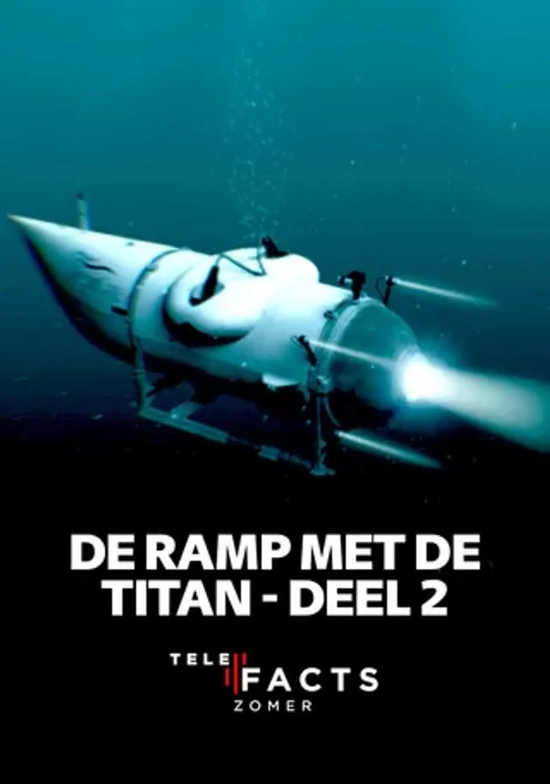 Affiche de De ramp met de Titan - Deel 2
