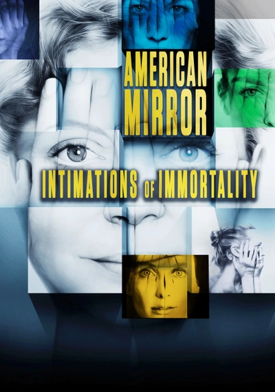 Poster American Mirror - Intimations of Immortality