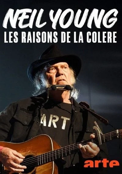 Poster Neil Young: the reasons of wrath