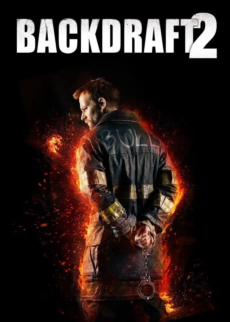 Affiche de Backdraft 2