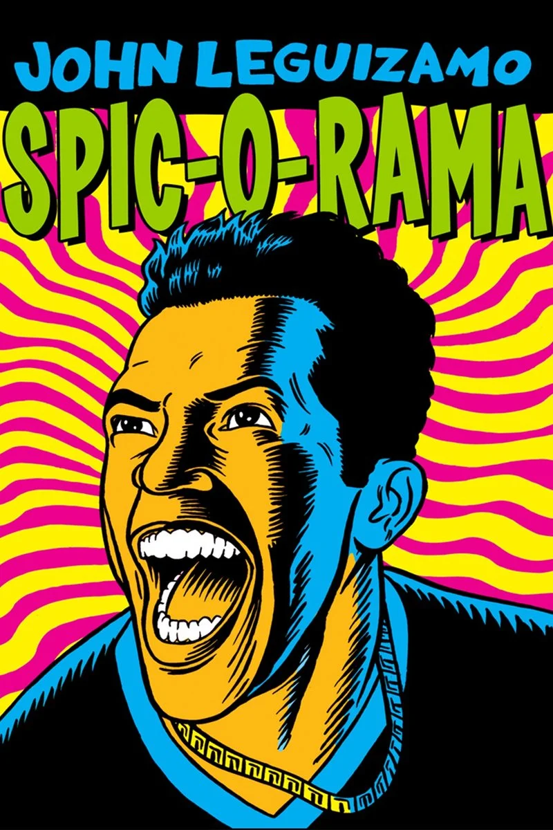 Affiche de John Leguizamo: Spic-O-Rama