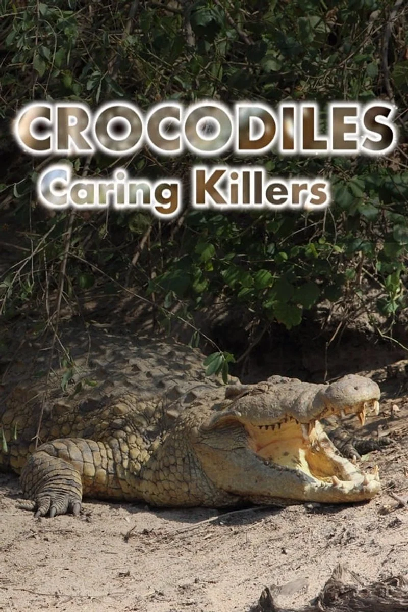 Poster van Crocodiles: Caring Killers