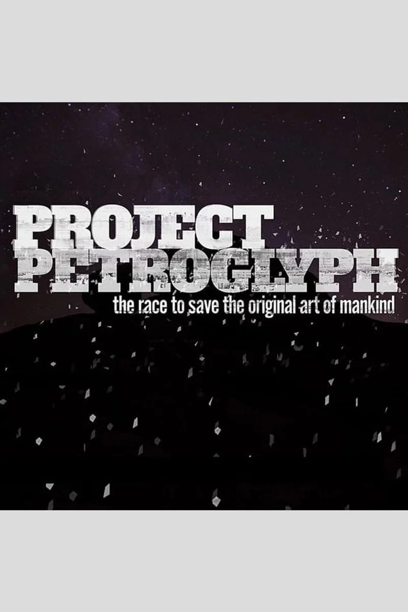 Affiche de Project Petroglyph