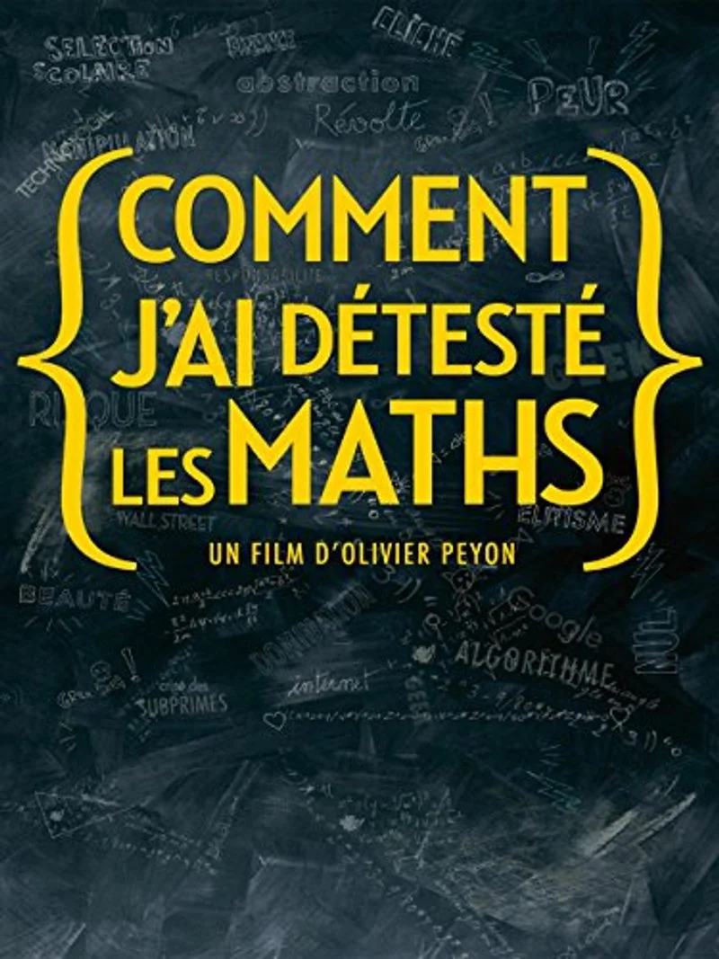 Affiche de Comment j'ai détesté les maths