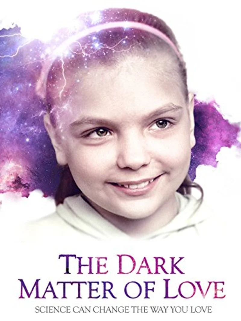 Poster van The Dark Matter of Love