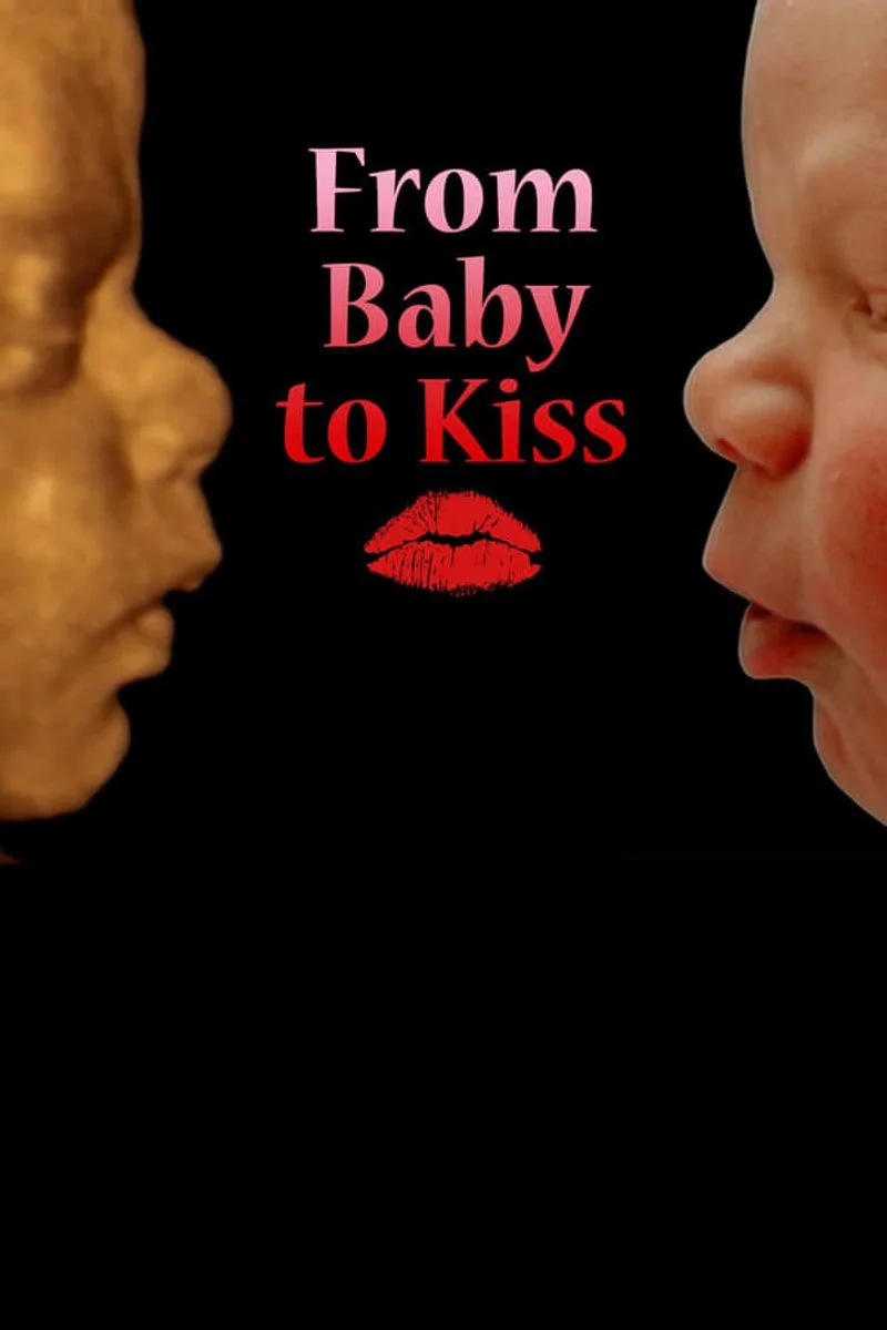 Affiche de From Baby To Kiss