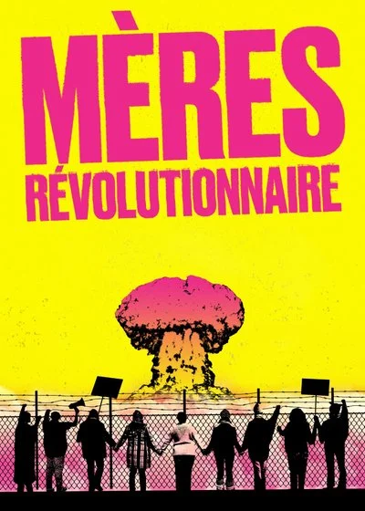 Affiche Mères révolutionnaire