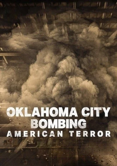Affiche Oklahoma City Bombing: American Terror
