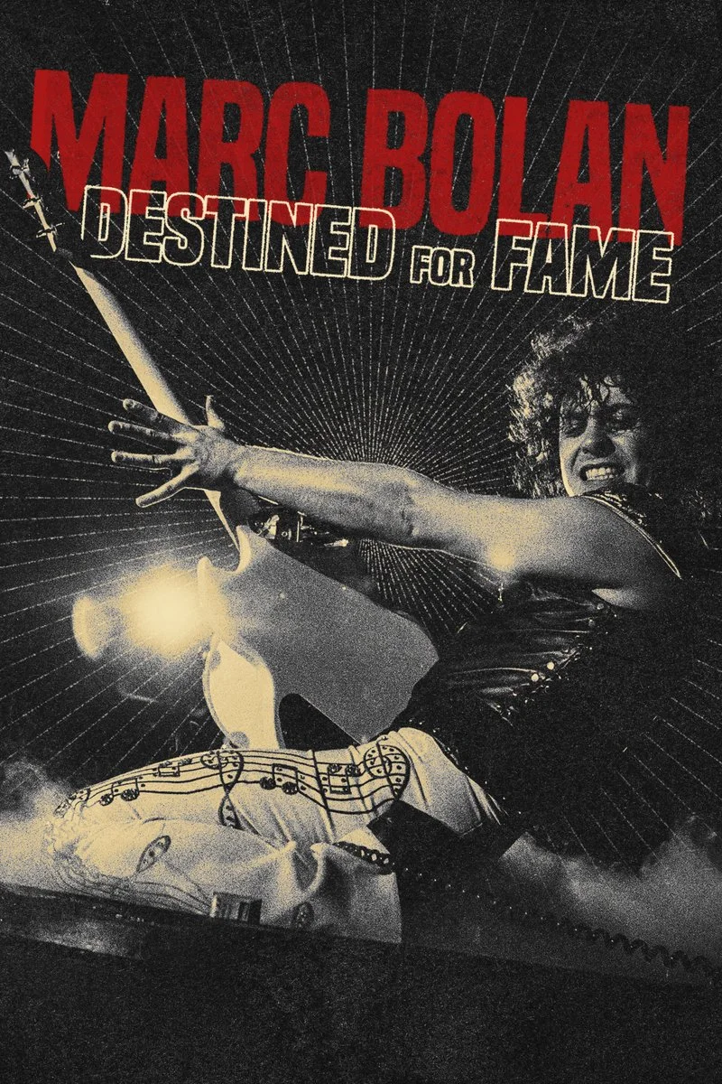 Affiche de Marc Bolan: Destined For Fame